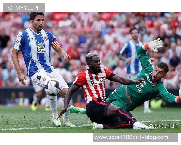 西甲分析：西班牙人有望保持不败毕尔巴鄂展现实力值得信赖